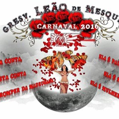 GRESV Leão de Mesquita lança enredo para o Carnaval 2016