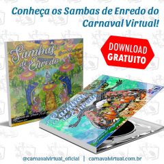 Ouça os sambas de enredo para o Carnaval Virtual 2019!