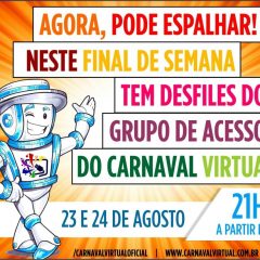 Vai começar o maior espetáculo da tela! vem ai os desfiles do Carnaval Virtual
